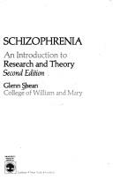Cover of: Schizophrenia: an introduction to research and theory