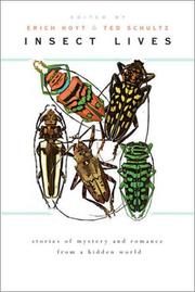 Cover of: Insect Lives: Stories of Mystery and Romance from a Hidden World