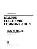 Modern electronic communication by Miller, Gary M.