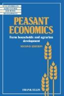 Cover of: Peasant economics: farm households and agrarian development