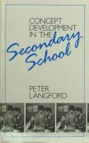 Cover of: Concept development in the secondary school by Peter Langford