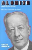 Cover of: Al Smith and his America by Oscar Handlin, Oscar Handlin
