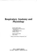 Cover of: Respiratory anatomy and physiology