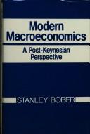Cover of: Modern macroeconomics by Stanley Bober