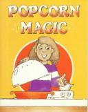 Cover of: Popcorn magic by Phylliss Adams