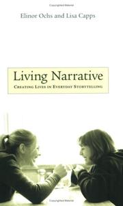 Cover of: Living Narrative: Creating Lives in Everyday Storytelling