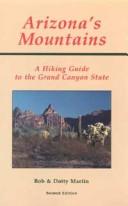 Cover of: Arizona's mountains by Martin, Bob