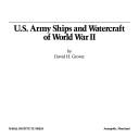 Cover of: U.S. Army ships and watercraft of World War II by David H. Grover