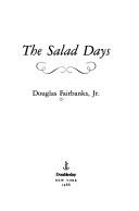 The salad days by Fairbanks, Douglas