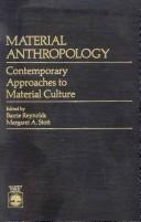 Cover of: Material anthropology