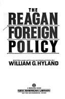 Cover of: The Reagan foreign policy