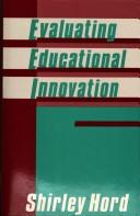 Cover of: Evaluating educational innovation