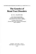 Cover of: The genetics of renal tract disorders