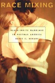 Cover of: Race Mixing: Black-White Marriage in Postwar America