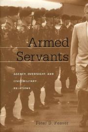 Cover of: Armed Servants by Peter D. Feaver