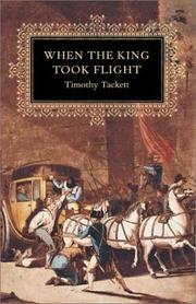Cover of: When the King Took Flight by Timothy Tackett