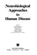 Cover of: Neurobiological approaches to human disease