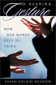 Cover of: Hearing gesture by Susan Goldin-Meadow