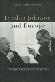 Cover of: Lyndon Johnson and Europe: in the shadow of Vietnam