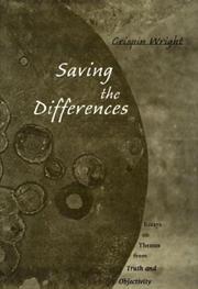 Cover of: Saving the Differences: Essays on Themes from <i>Truth and Objectivity</i>