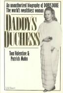 Cover of: Daddy's duchess: the unauthorized biography of Doris Duke