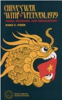 Cover of: China's war with Vietnam, 1979 by King C. Chen