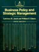 Business policy and strategic management by Lawrence R. Jauch