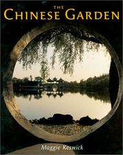 Cover of: The Chinese Garden by Maggie Keswick, Alison Hardie