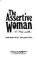 Cover of: The assertive woman