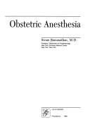 Cover of: Obstetric anesthesia | Sivam Ramanathan
