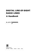 Cover of: Digital line-of-sight radio links by A. A. R. Townsend