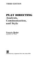 Cover of: Play directing by Francis Hodge