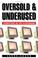 Cover of: Oversold and Underused