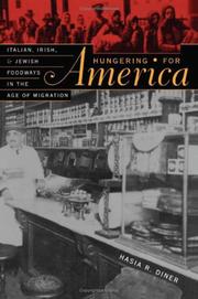 Cover of: Hungering for America: Italian, Irish, and Jewish Foodways in the Age of Migration