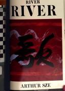 Cover of: River river by Arthur Sze