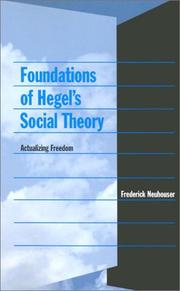 Cover of: Foundations of Hegel's Social Theory: Actualizing Freedom