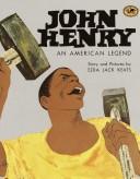 Cover of: John Henry, an American legend by Ezra Jack Keats