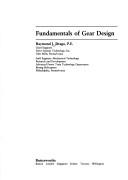 Fundamentals of gear design by Raymond J. Drago