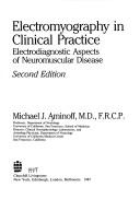 Cover of: Electromyography in clinical practice by Michael J. Aminoff