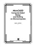 Cover of: MicroCADD by David L. Goetsch