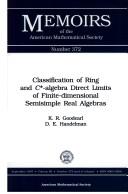 Cover of: Classification of ring and C*-algebra direct limits of finite-dimensional semisimple real algebras