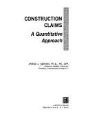 Cover of: Construction claims: a quantitative approach