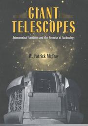Cover of: Giant Telescopes: Astronomical Ambition and the Promise of Technology