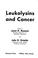 Cover of: Leukolysins and cancer