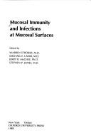 Cover of: Mucosal immunity and infections at mucosal sufaces
