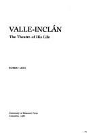 Cover of: Valle-Inclán: the theatre of his life