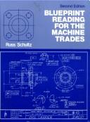 Cover of: Blueprint reading for the machine trades