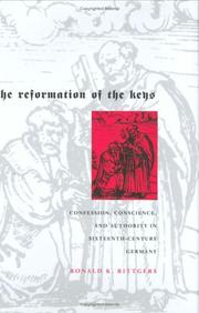 Cover of: The Reformation of the Keys by Ronald K. Rittgers, Ronald K. Rittgers