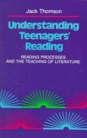 Cover of: Understanding teenagers' reading: reading processes and the teaching of literature