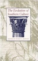 Cover of: The Evolution of southern culture